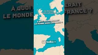 Le monde sans la France 🇫🇷