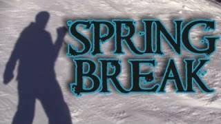 Spring Break at Smuggs