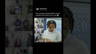 They Charged Lil Baby $250K Instead Of $25K 😳😭 [via @icebox]