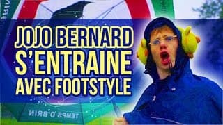 JOJO BERNARD S'ENTRAINE AVEC FOOTSTYLE