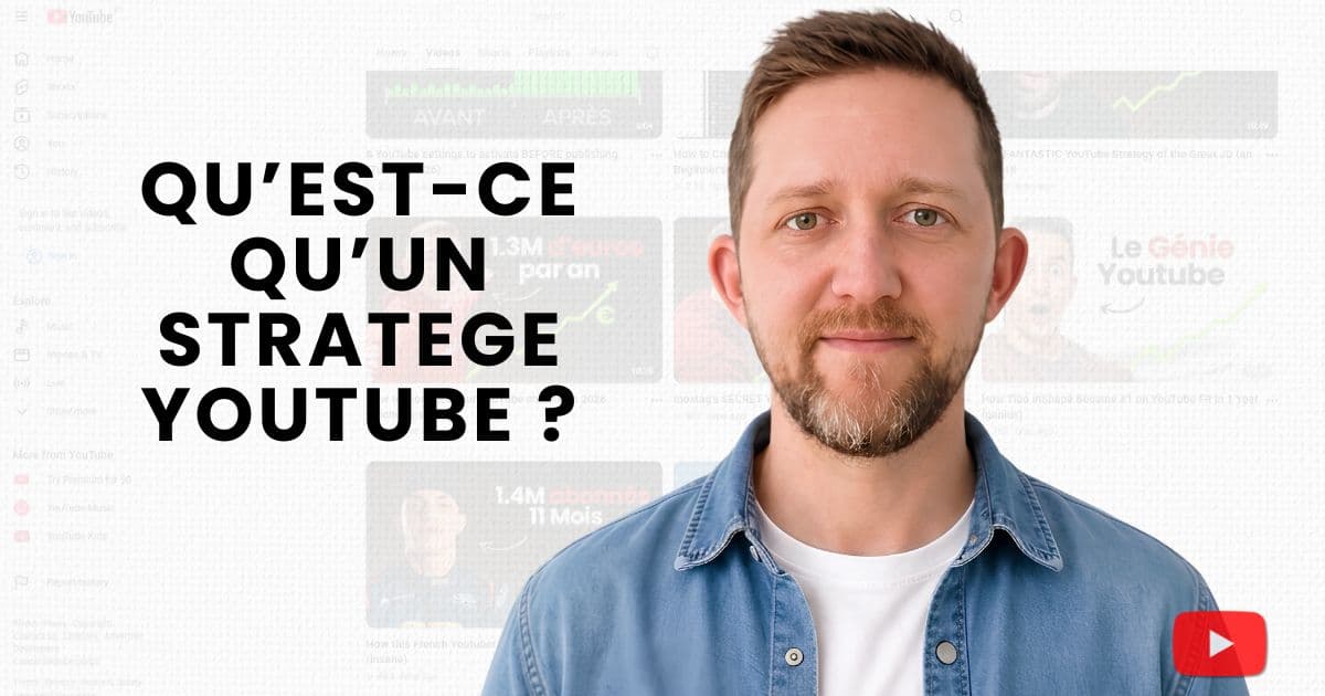 Qu’est-ce qu’un YouTube Stratégiste ? Définition complète, rôle, différences avec consultant & coach (2026)