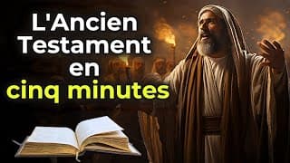 Comprendre l'Ancien Testament raconté en seulement cinq minutes