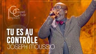 Tu es au contrôle / Joseph Moussio & ICC Musique