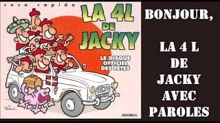 Coco Rapido - La 4L de Jacky ( Avec Paroles )