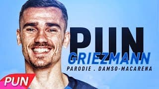 DAMSO - GRIEZMANN ( PARODIE DE MACARENA )
