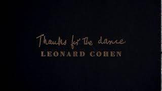 Leonard Cohen : Thanks for the Dance