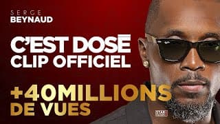 Serge Beynaud - C'est Dose虂 - Clip Officiel