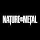 Nature Is Metal